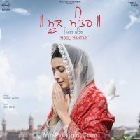 Mool Mantar Nimrat Khaira Mp3 Song Download