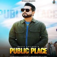 Public Place Geeta Zaildar, Nazz Kaur Mp3 Song Download