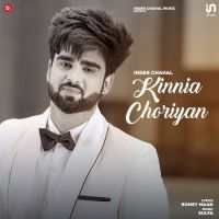 Kinnia Choriyan Inder Chahal Mp3 Song Download