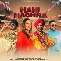 Nahi Nachna Malkit Singh Mp3 Song Download