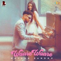 Waare Waare Navaan Sandhu Mp3 Song Download