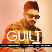 Guilt Pavii Ghuman Mp3 Song Download