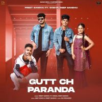 Gutt Ch Paranda Preet Sandhu, Deep Sandhu Mp3 Song Download