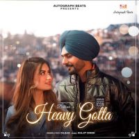 Heavy Gotta Dilbar Mp3 Song Download