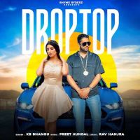 Droptop KB Bhangu Mp3 Song Download