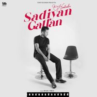 Sadiyan Gallan By Hustinder full album mp3 songs