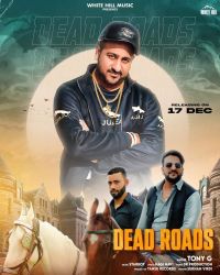 Dead Roads Tony G Mp3 Song Download