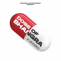 Dose Of Bhangra AG Sounds Mp3 Song Download