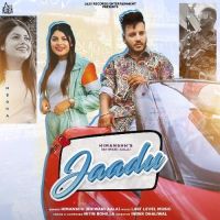 Jaadu Himanshh Mp3 Song Download