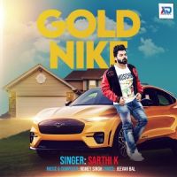 Gold Nike Sarthi K Mp3 Song Download