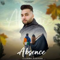 Absence Harvi Harinder Mp3 Song Download