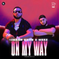 On My Way Imran Khan Mp3 Song Download