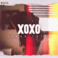 XOXO Shaan Fateh Mp3 Song Download