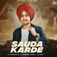 Sauda Karde Yuvraj Kahlon Mp3 Song Download