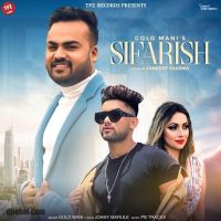 Sifarish Gold Mani Mp3 Song Download