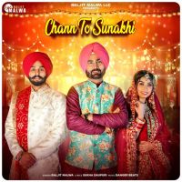 Chann To Sunakhi Baljit Malwa Mp3 Song Download