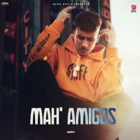 Ma Amigos Harvi Mp3 Song Download