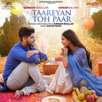 Taareyan Toh Paar Gurnam Bhullar Mp3 Song Download