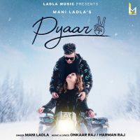 Pyaar 2 Mani Ladla Mp3 Song Download