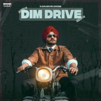 Dim Drive Karamvir Dhumi Mp3 Song Download