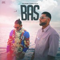 Bas Jaz Dhami, Karan Aujla Mp3 Song Download