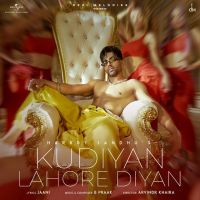 Kudiyan Lahore Diyan Harrdy Sandhu Mp3 Song Download