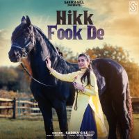 Hikk Fook De Sarika Gill Mp3 Song Download