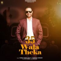 35 Wala Theka Surjit Bhullar, Sudesh Kumari Mp3 Song Download