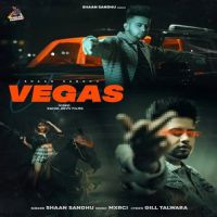 Vegas Shaan Sandhu Mp3 Song Download