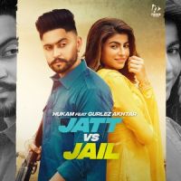 Jatt Vs Jail Hukam Mp3 Song Download