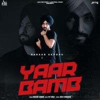 Yaar Bamb Rabaab Sandhu Mp3 Song Download