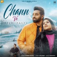 Chann Ve Rabbi Pannu Mp3 Song Download