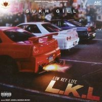 L.K.L - EP By Sukh Gill full album mp3 songs