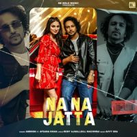 Na Na Jatta Afsana Khan, Amensn Mp3 Song Download