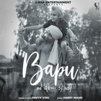 Bapu Kde Roya Hi Nahi Pavvy Virk Mp3 Song Download