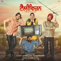 Television By Kulwinder Billa, Shipra Goyal and others... full album mp3 songs