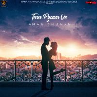 Tera Pyaar Ve Aman Ghuman Mp3 Song Download