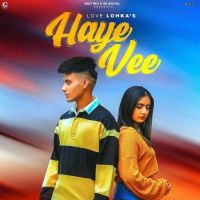 Haye Vee Love Lohka Mp3 Song Download