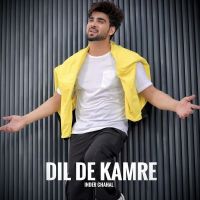 Dil De Kamre Inder Chahal Mp3 Song Download