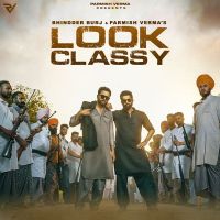 Look Classy Bhindder Burj Mp3 Song Download