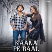 Kaana Pe Baal Amanraj Gill Mp3 Song Download