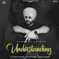 Understanding Gurmaan Sahota Mp3 Song Download