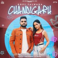 Chandigarh Gopi Talwara Mp3 Song Download