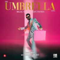 The Umbrella Song Bilal Saeed Mp3 Song Download