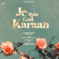 Je Main Gall Karaan Nirmaan Mp3 Song Download