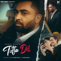 Tutta Dil Sharry Maan Mp3 Song Download