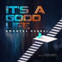 Its a Good Day Amantej Hundal Mp3 Song Download