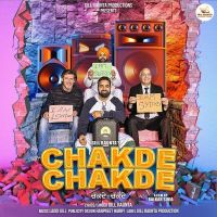 Chakde Chakde Gill Raunta Mp3 Song Download