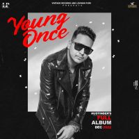 Young Once By Hustinder full album mp3 songs