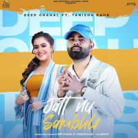 Jatt Nu Sambhle Deep Chahal Mp3 Song Download